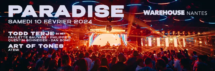 Paradise: Todd Terje, Art Of Tones & More - Warehouse Nantes