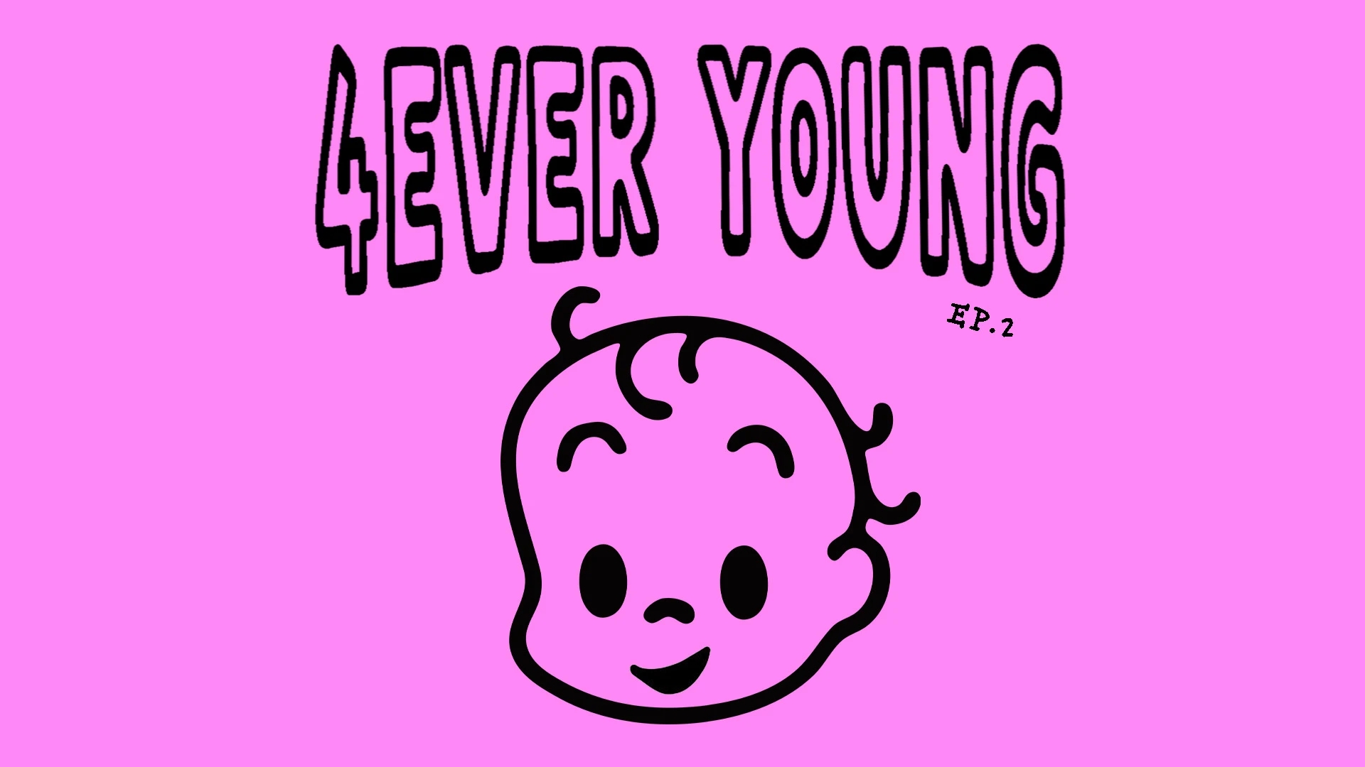 4ever Young - Épisdode 2