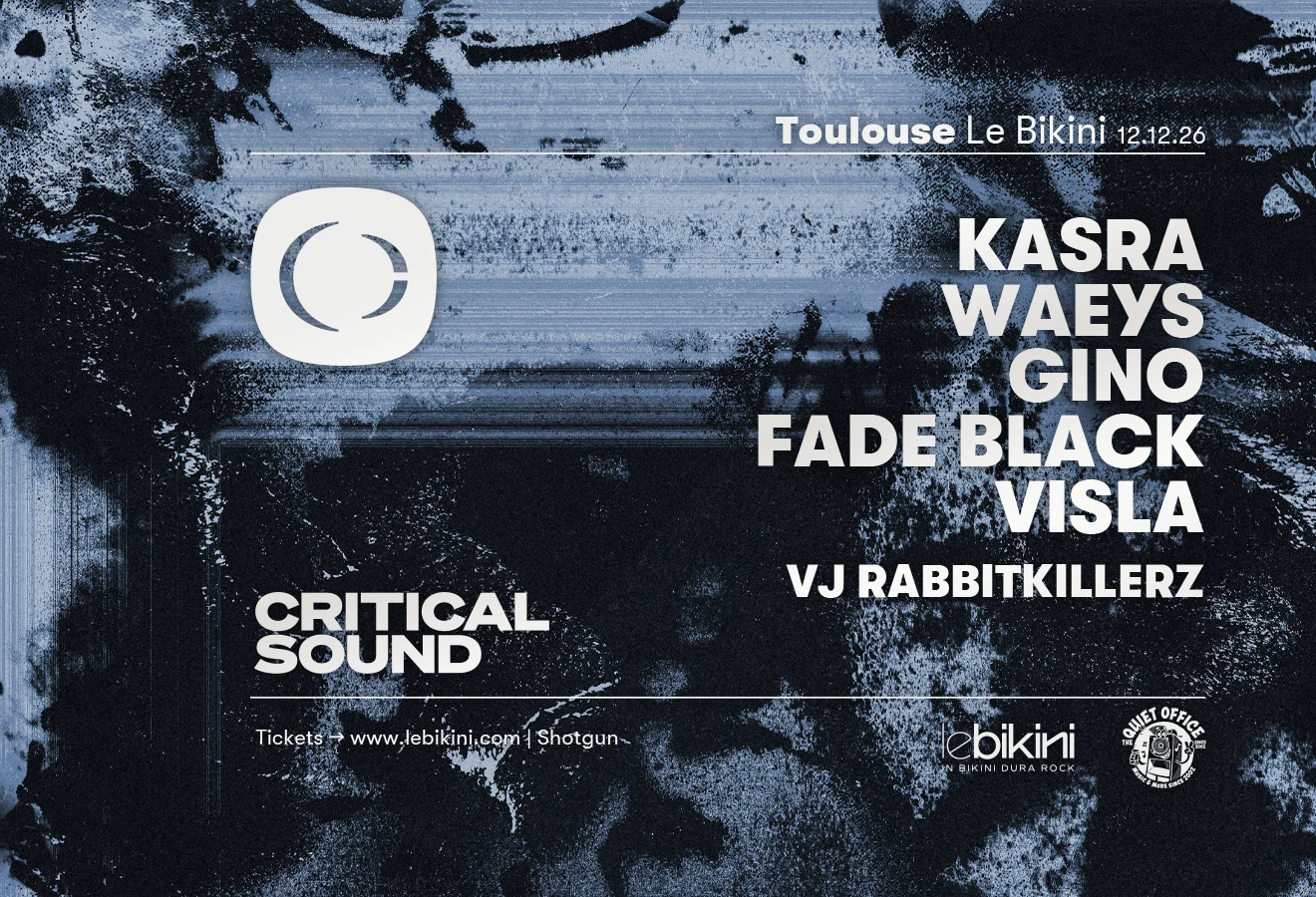 Critical Sound: Kasra, Waeys, Gino, Fade Black, Visla
