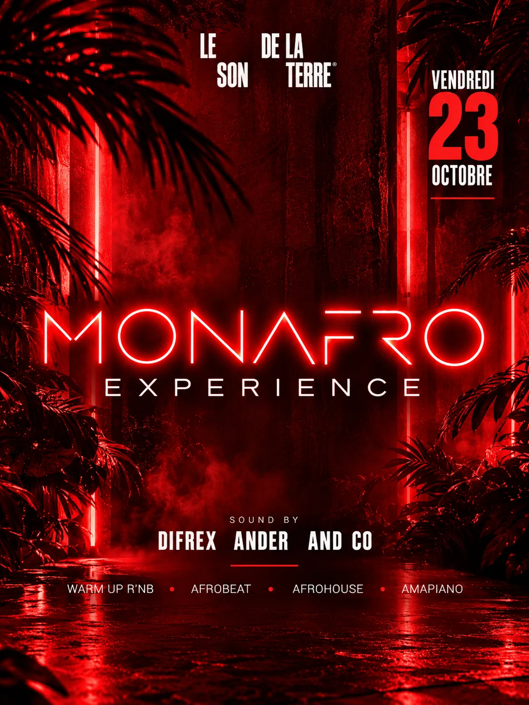 Monafro X Le Son De La Terre : 🔥Afrobeat Experience #2