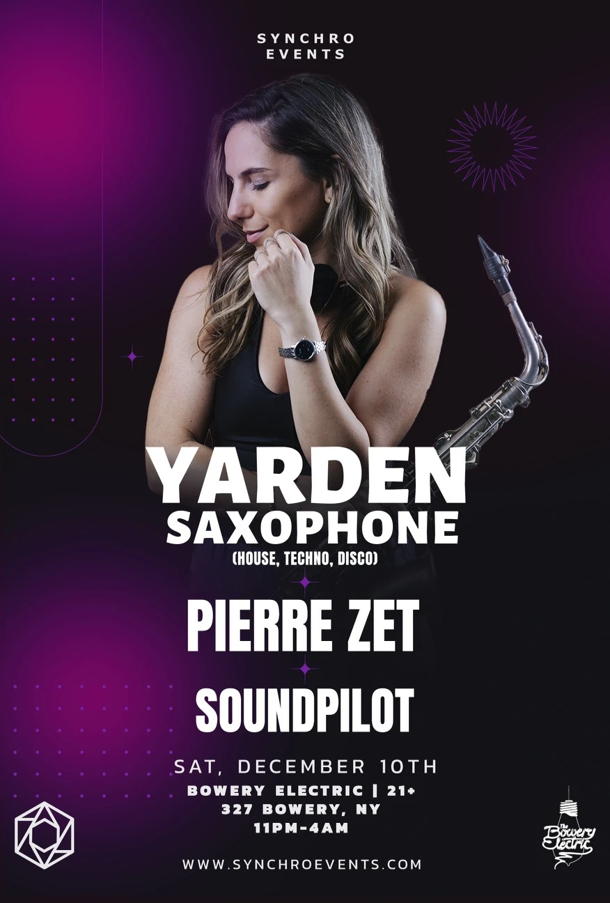 Synchro Events Presents Yarden Saxophone (Ny Debut) 12/10