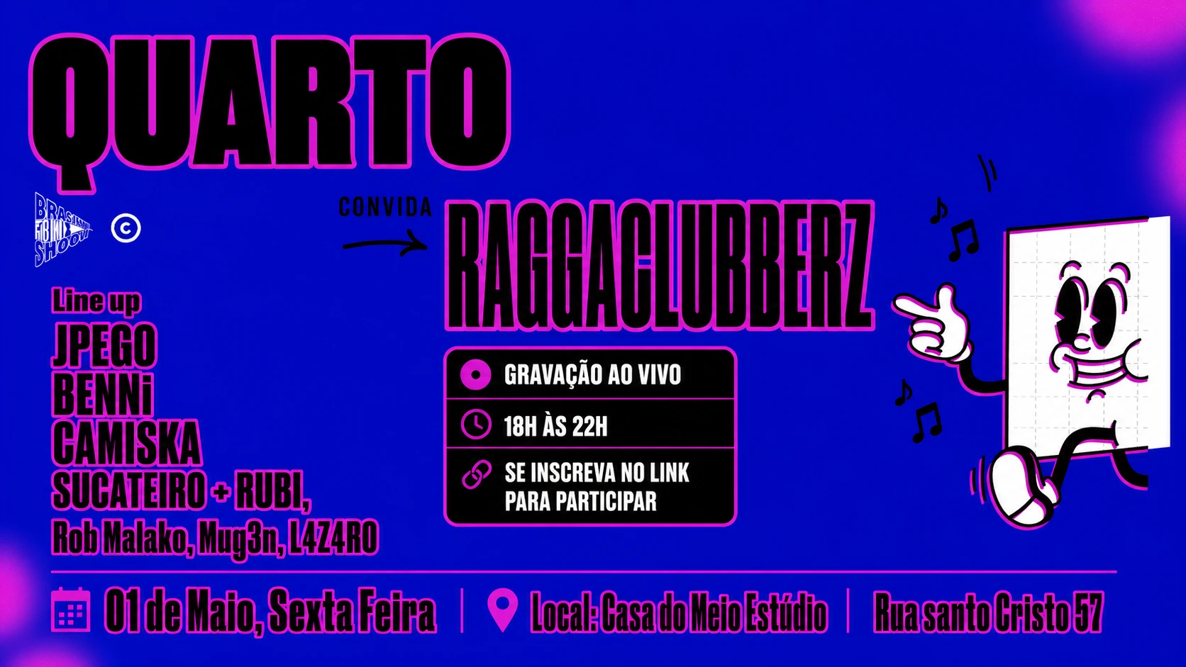 Quarto Convida Raggaclubberz