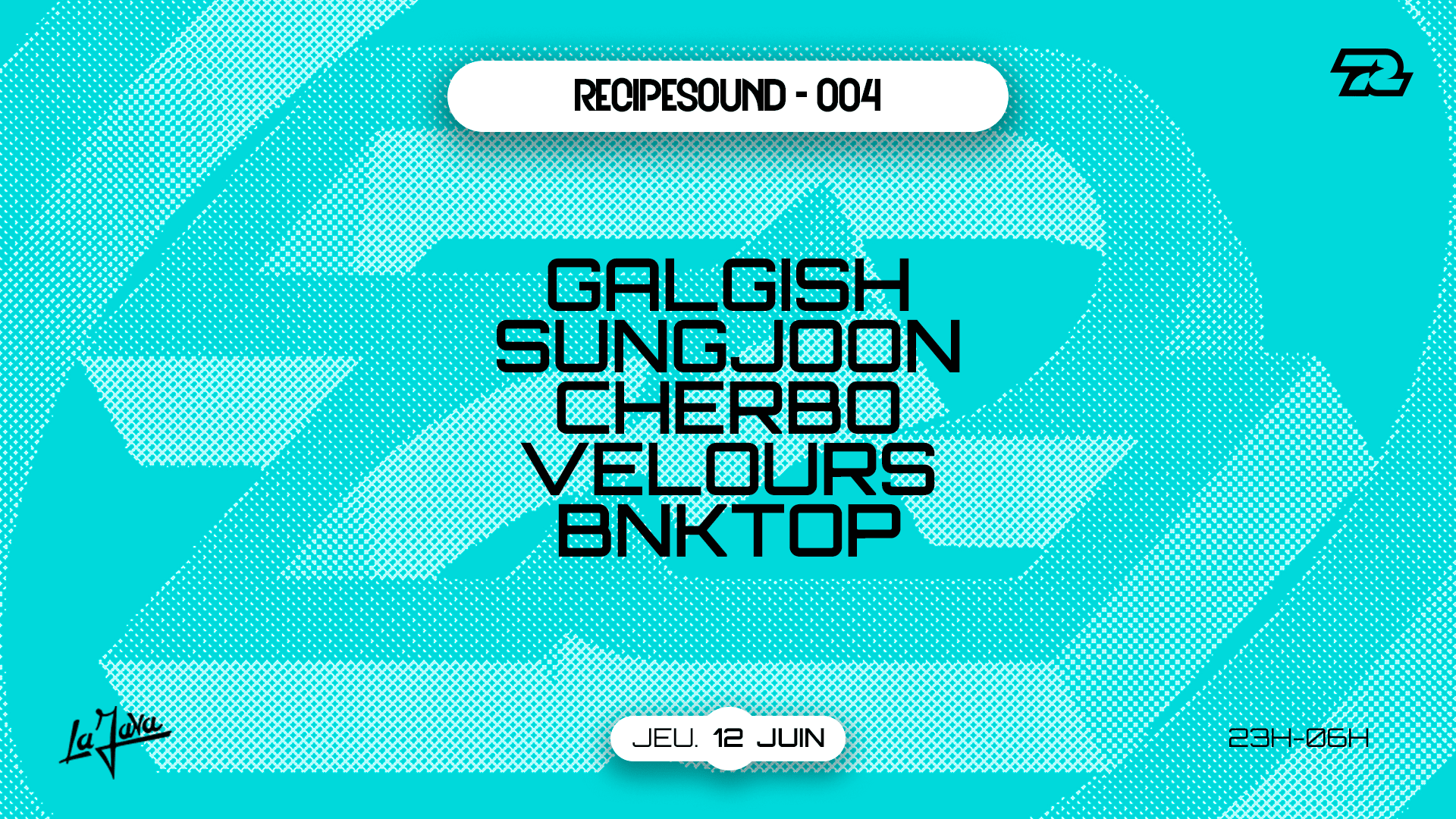 Recipe Sound - 004 : Galgish, Sungjoon, Cherbo & More