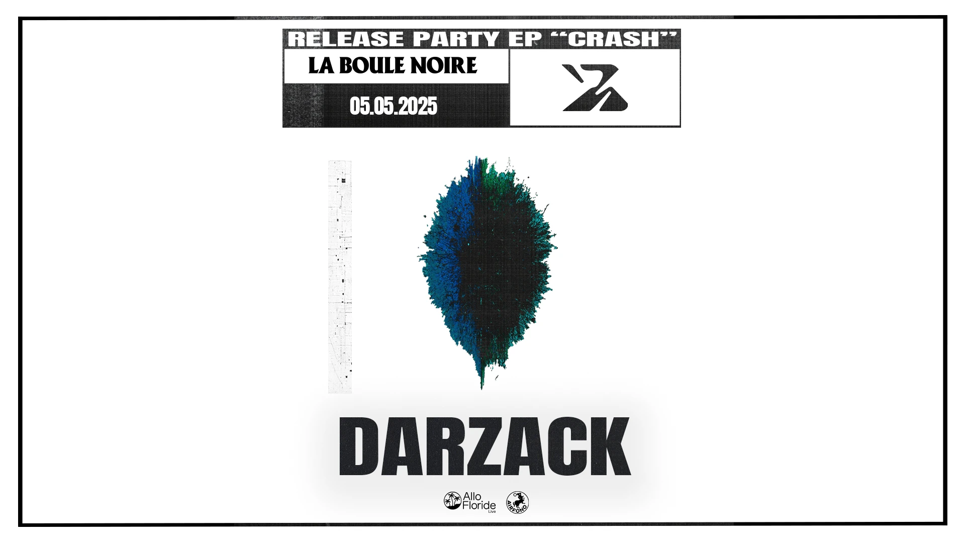 Darzack — La Boule Noire @Release Party