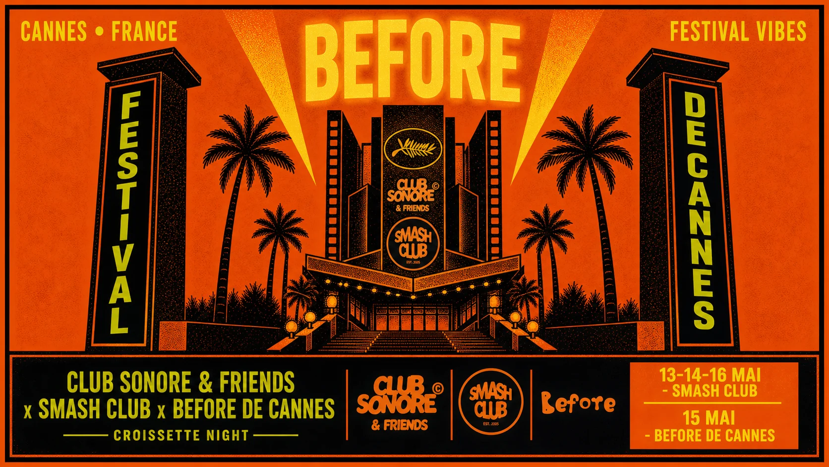 Before Club Sonore X Cannes Festival X Terrasse Cannes