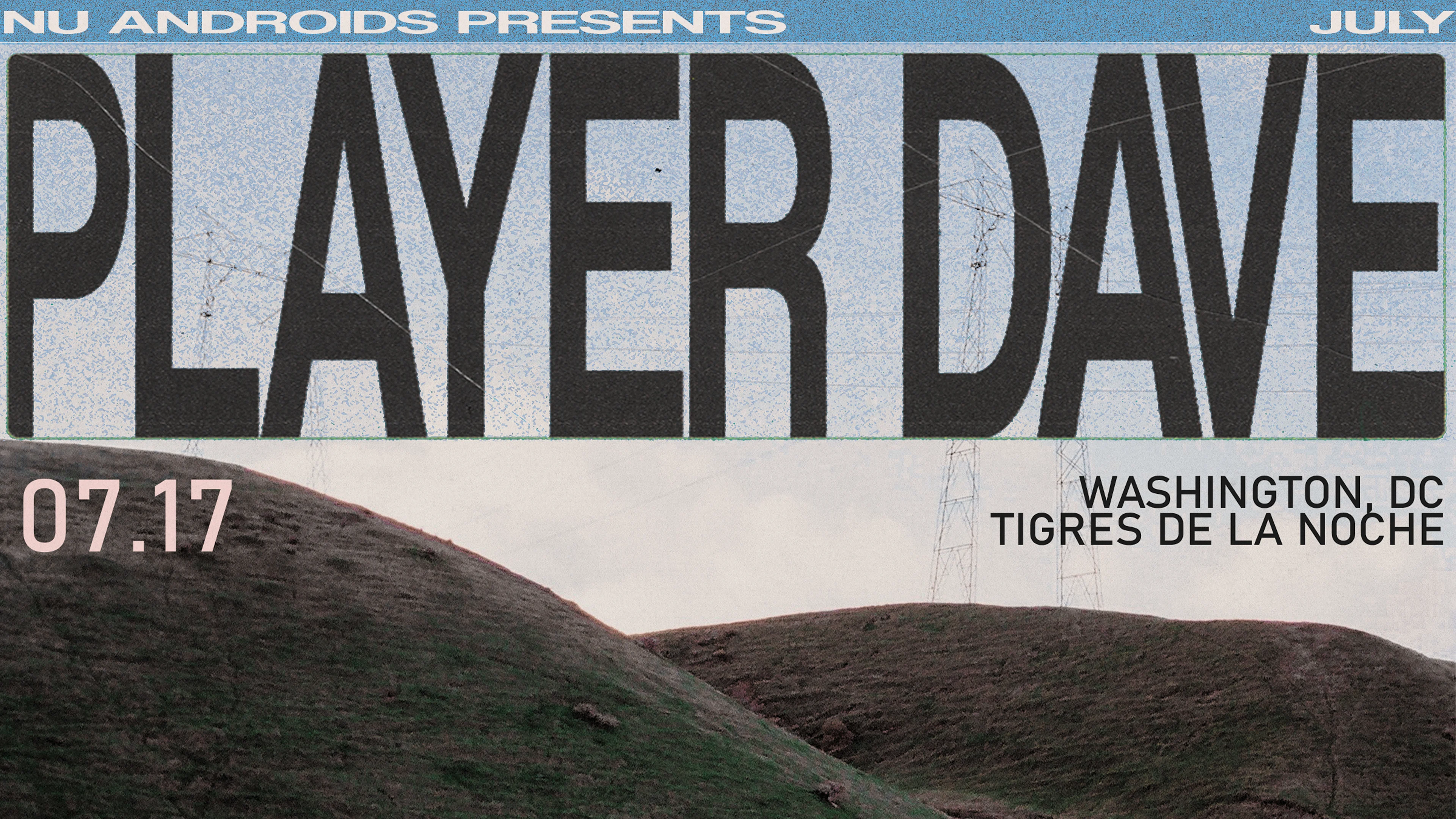 Nü Androids Presents: Player Dave
