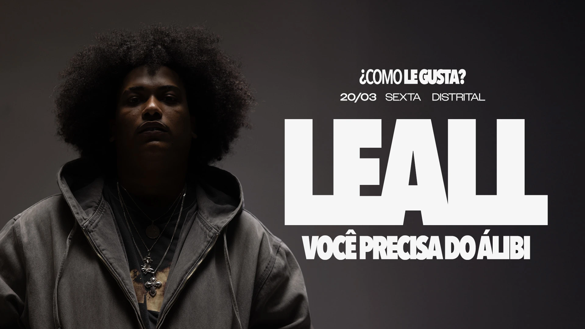 ¿Como Le Gusta? Apresenta Leall - (Você Precisa Do Alibi)