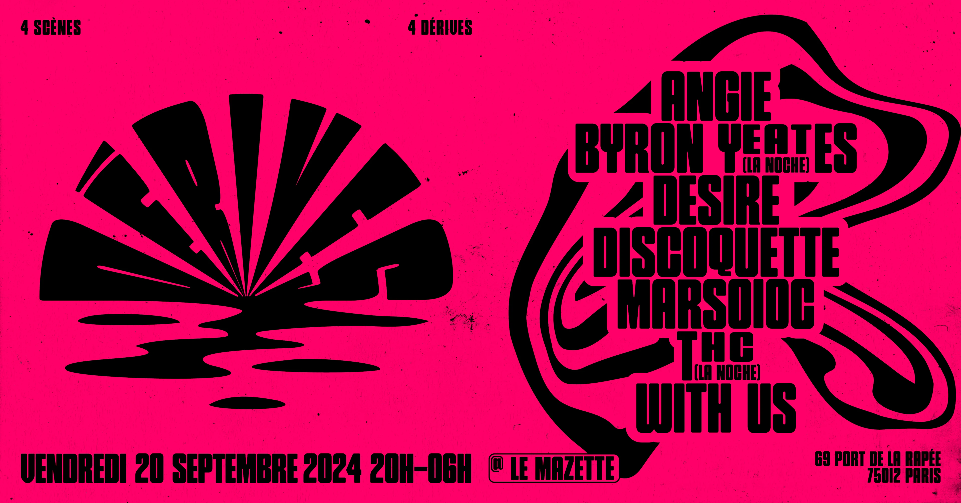 Dérives W/ La Noche (Thc & Byron Yeats), Discoquette & More