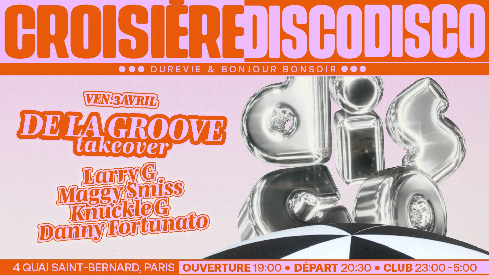 Disco Disco Croisière Opening : De La Groove