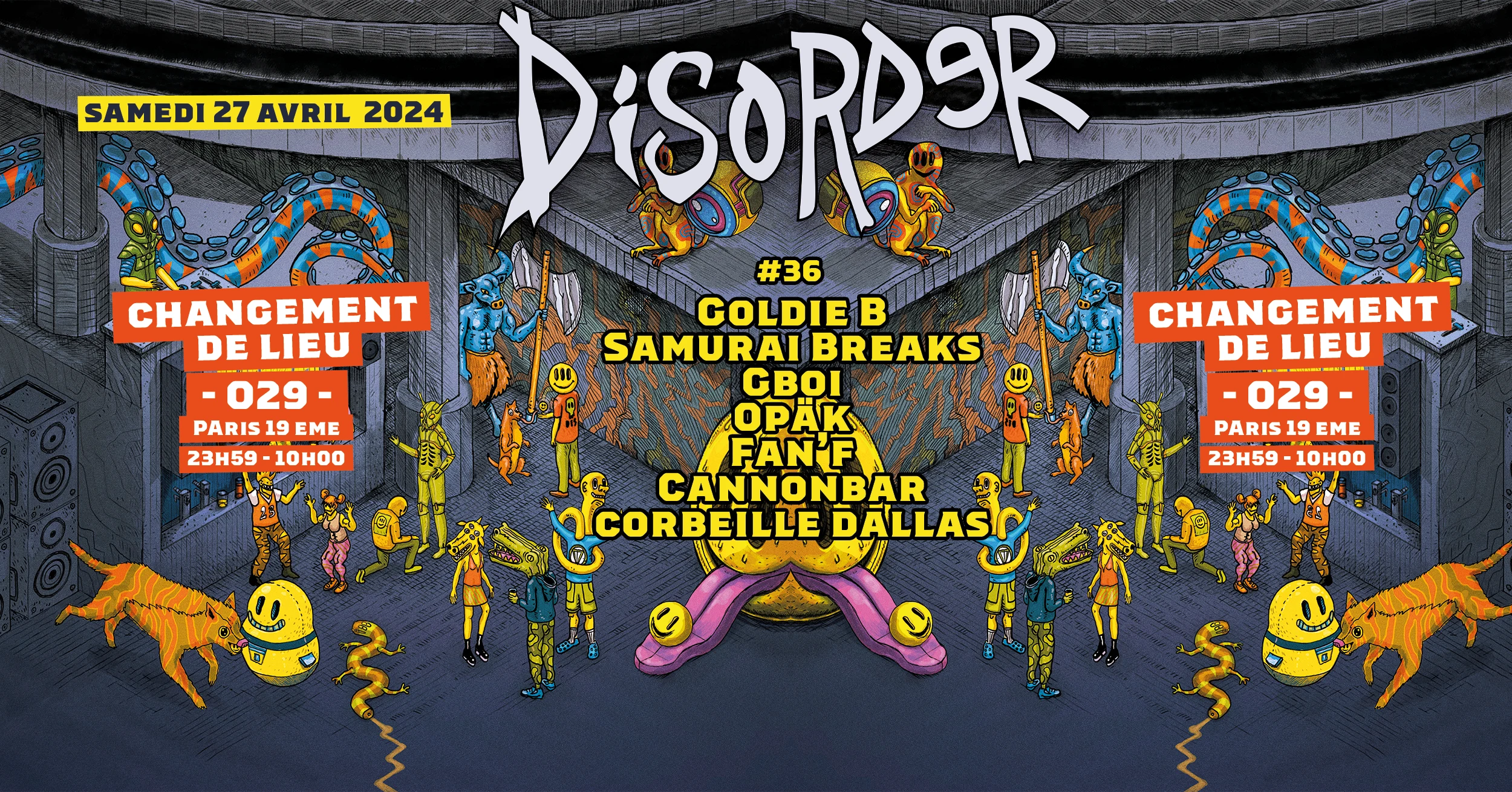 Disorder : Goldie B, Samurai Breaks, Opäk, Gboi & More
