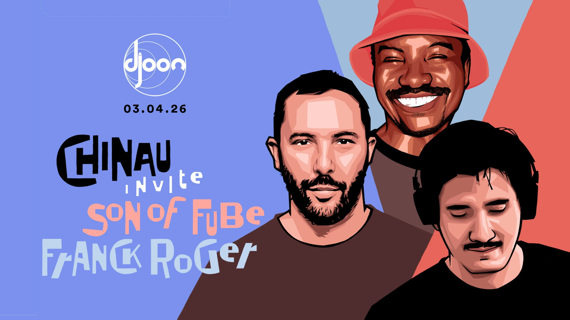 Chinau Invite Son Of Fube & Franck Roger