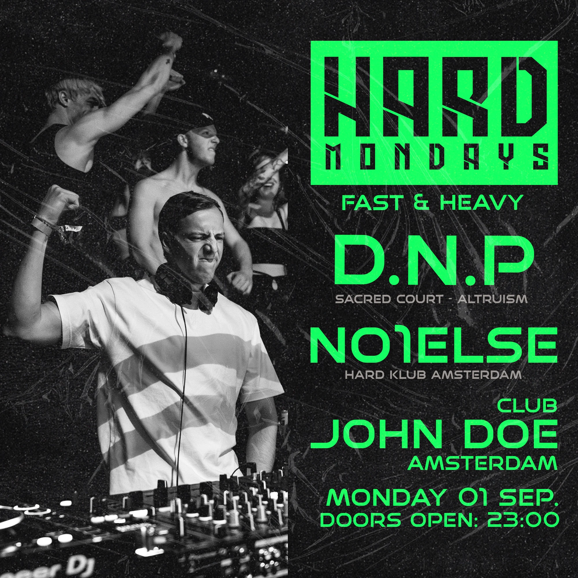 Hard Mondays Amsterdam - Hard Techno W/ D.N.P (Sacred Court)
