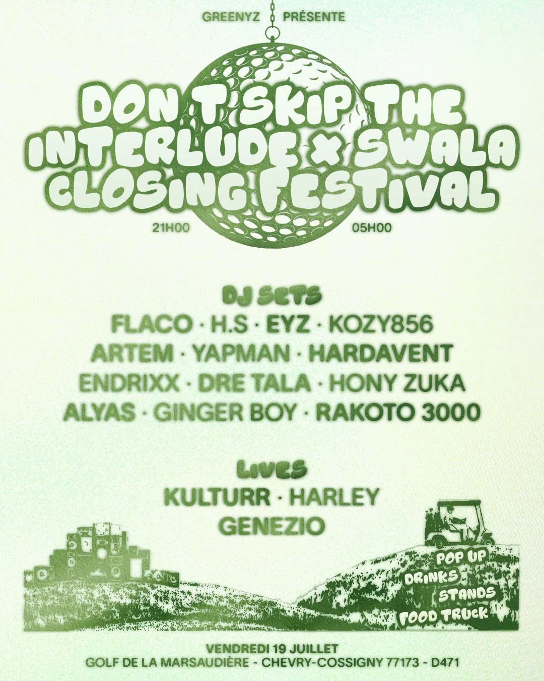 Don't Skip The Interlude X Swala : Golf Closing Festival