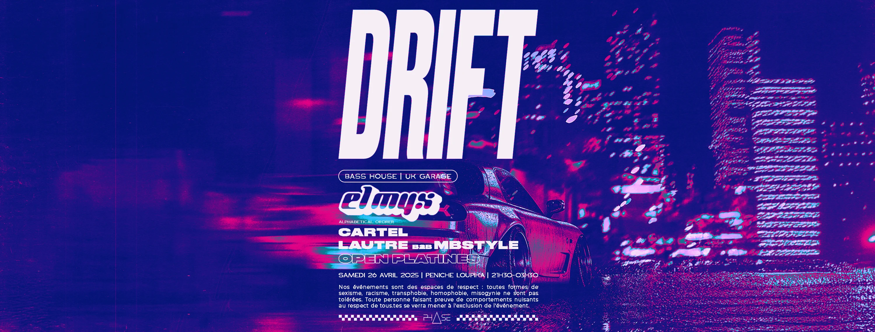 Drift #7 W/ Elmyx, Cartel, Lautre & Mbstyle