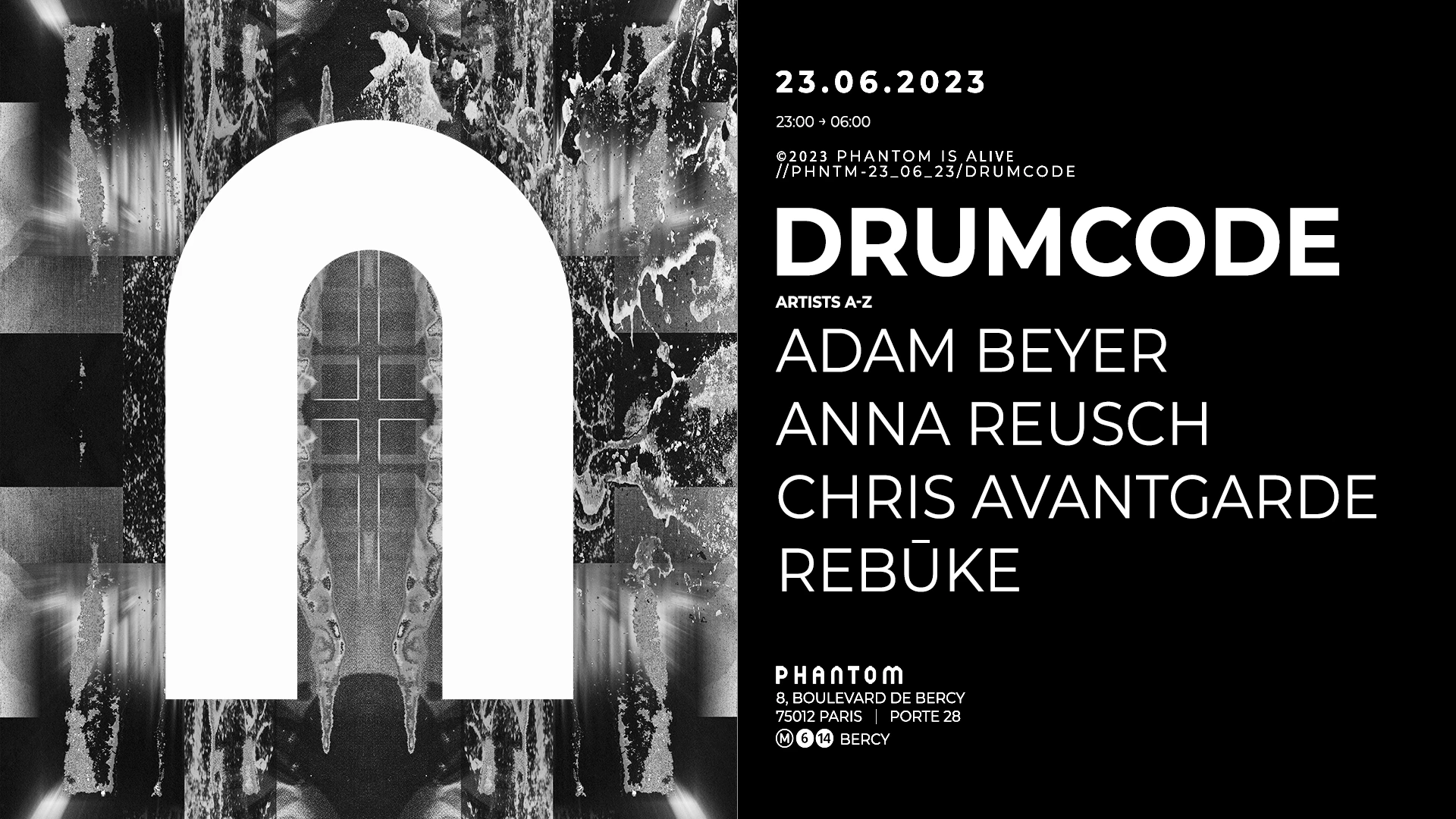 Phantom : Adam Beyer, Anna Reusch, Chris Avantgarde, Rebuke