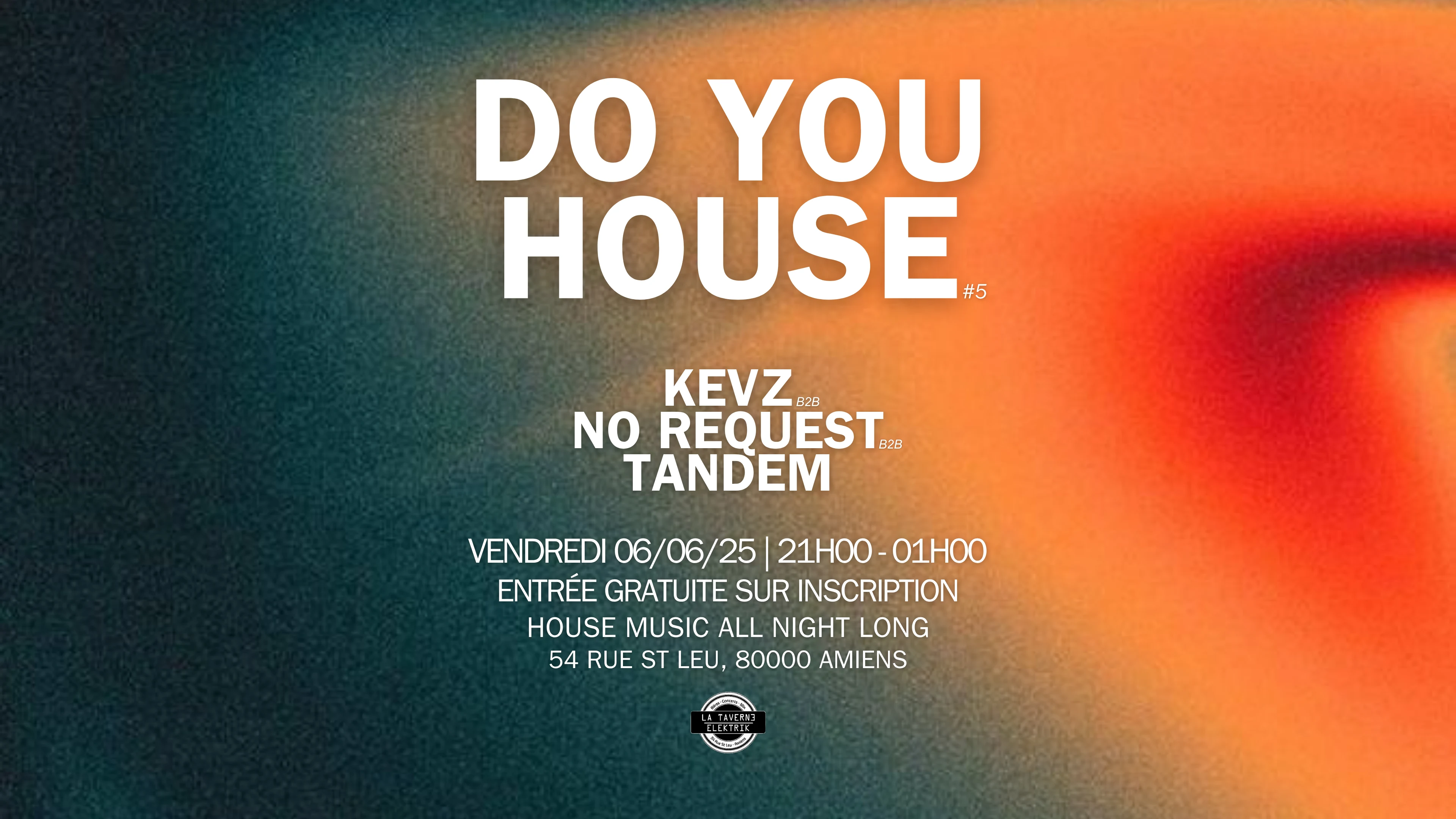 Do You House #5 - Taverne Elektrik