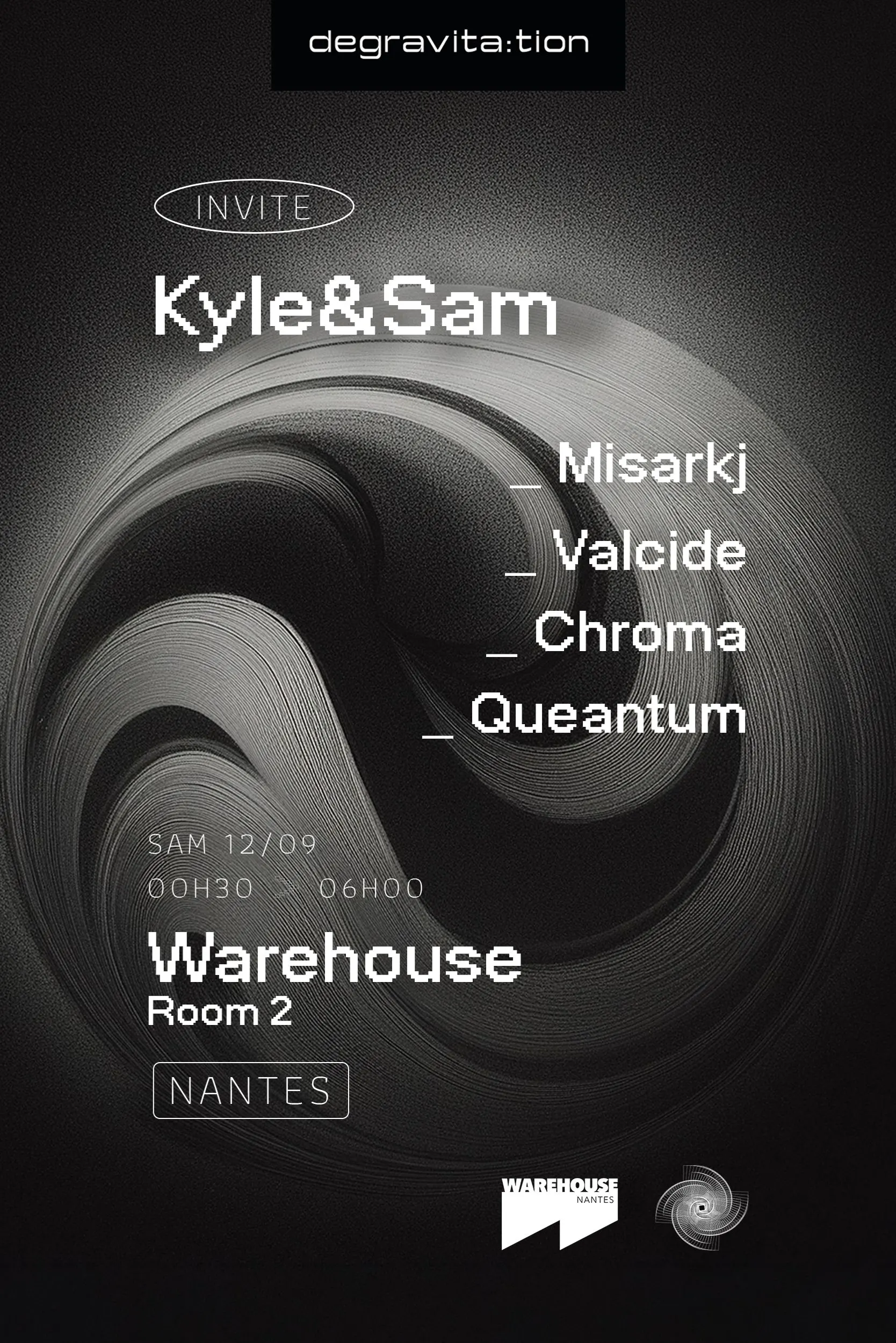 Degravita:Tion Invite Kyle & Sam En Room 2 Du Warehouse !