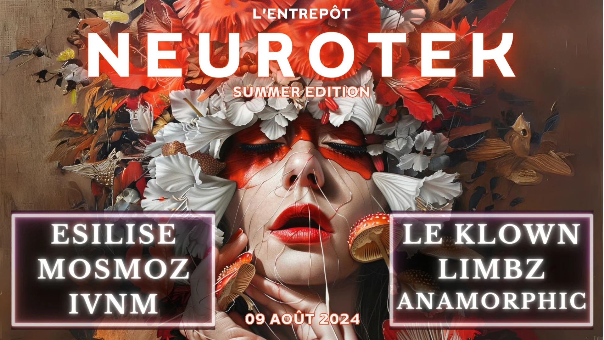 Neurotek W/ Mosmoz / Le Klown / Esilise / Anamorphic / Limbz