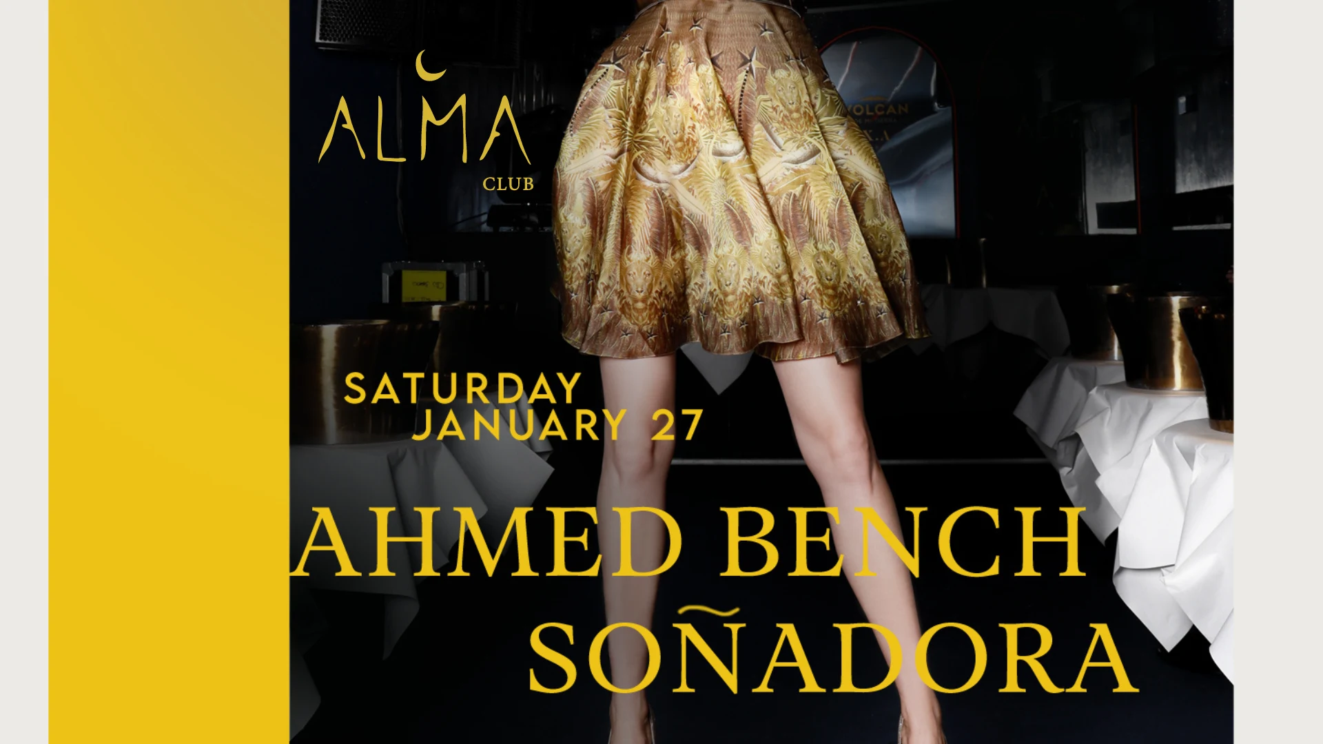 Alma Club Invites Ahmed Bench & Soñadora