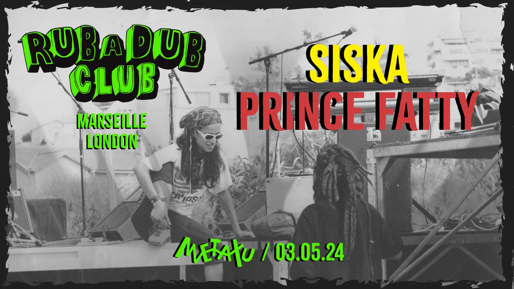Rub A Dub Club - Siska X Prince Fatty