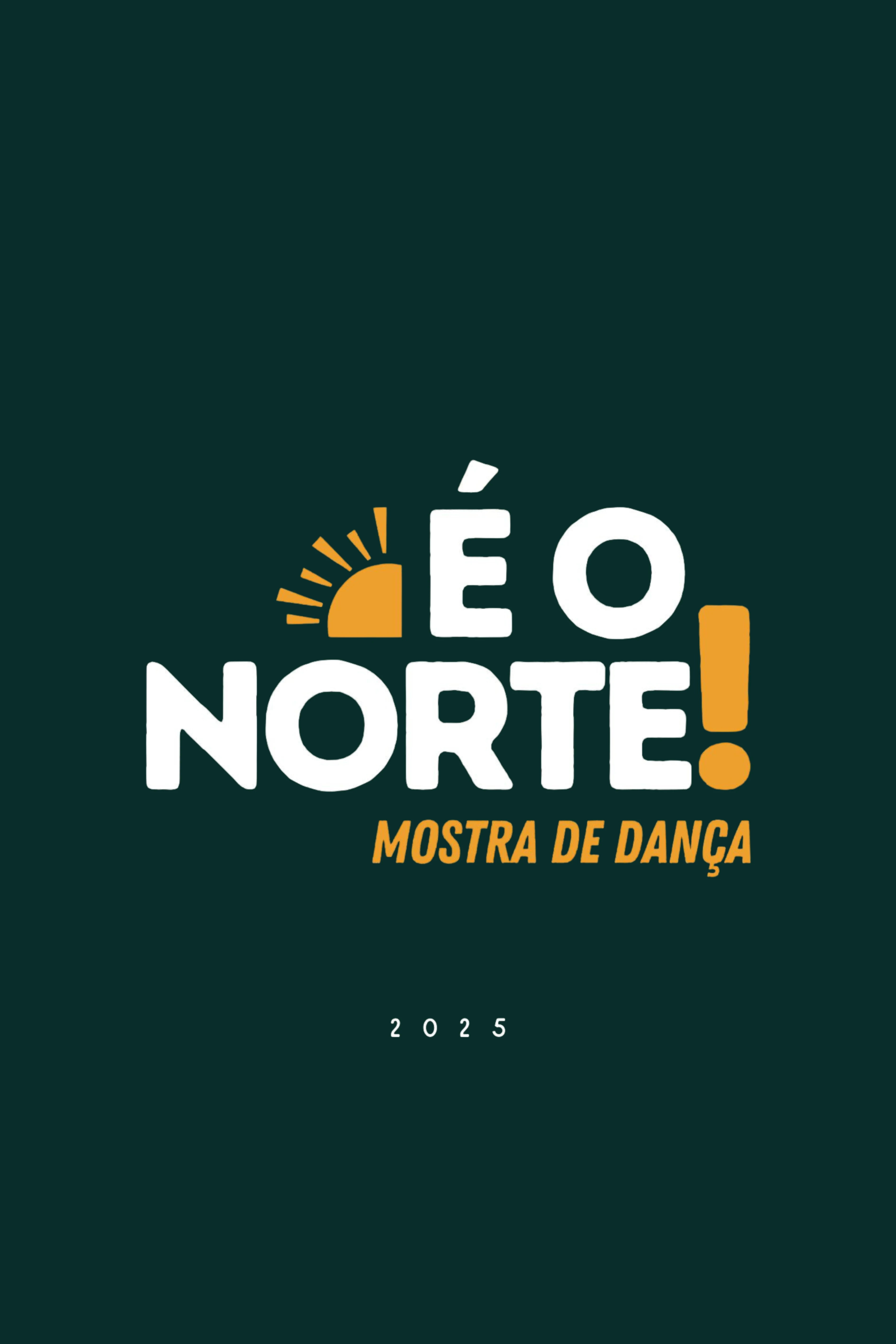 É O Norte - Mostra De Dança