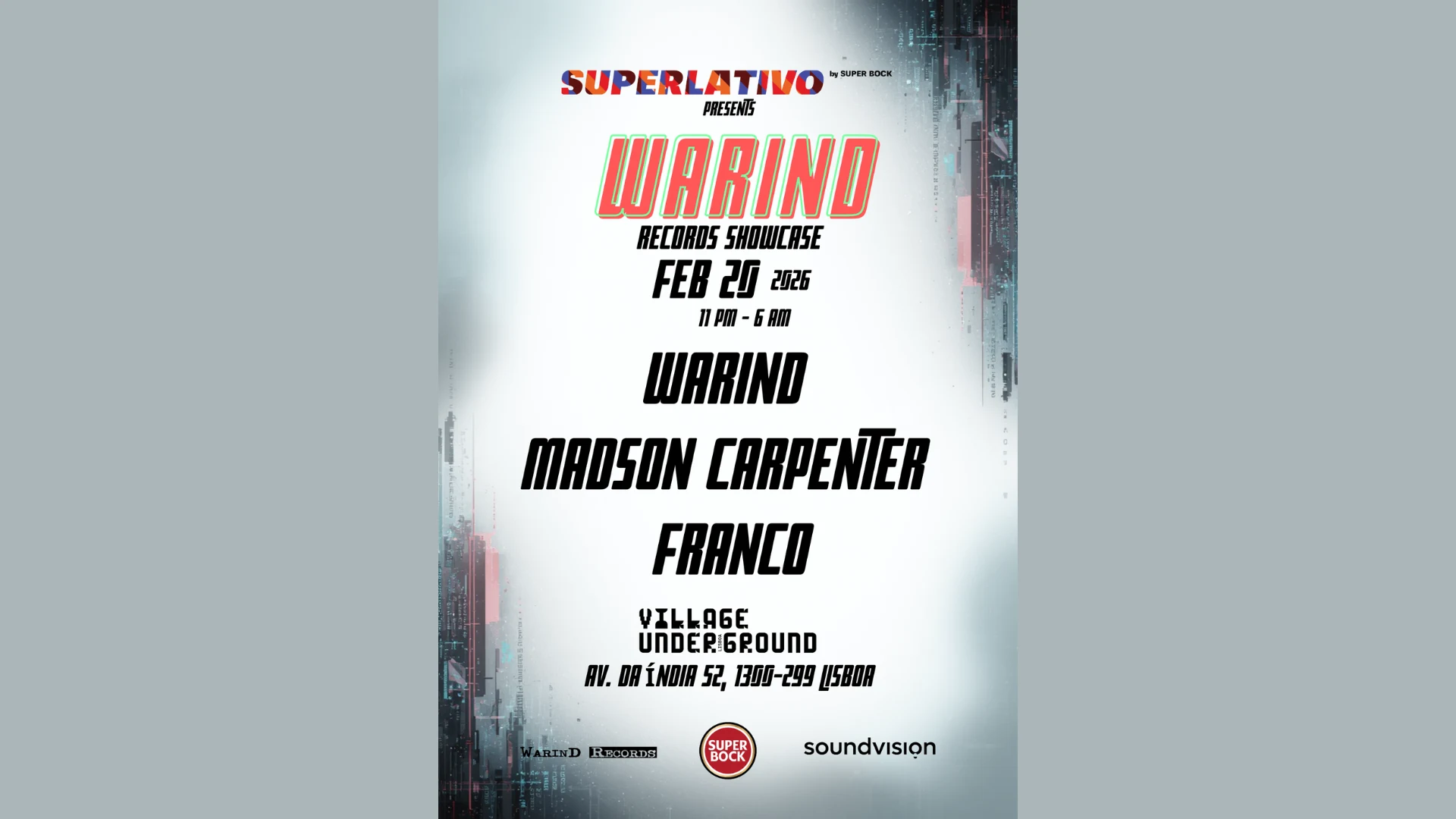 Superlativo By Super Bock: Warind Records Showcase