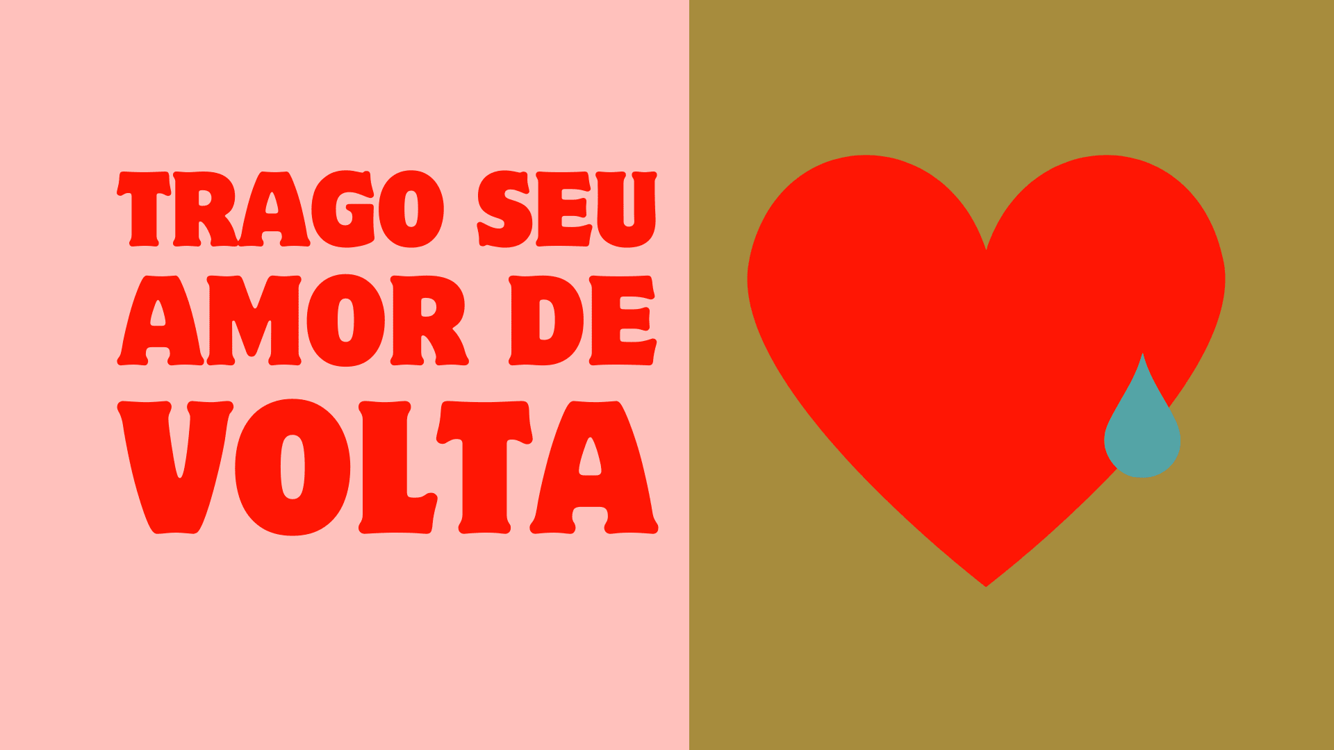 Trago Seu Amor De Volta | Soma Galeria