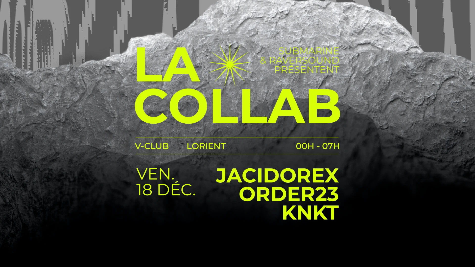 La Collab #4 : Jacidorex, Order23, Knkt