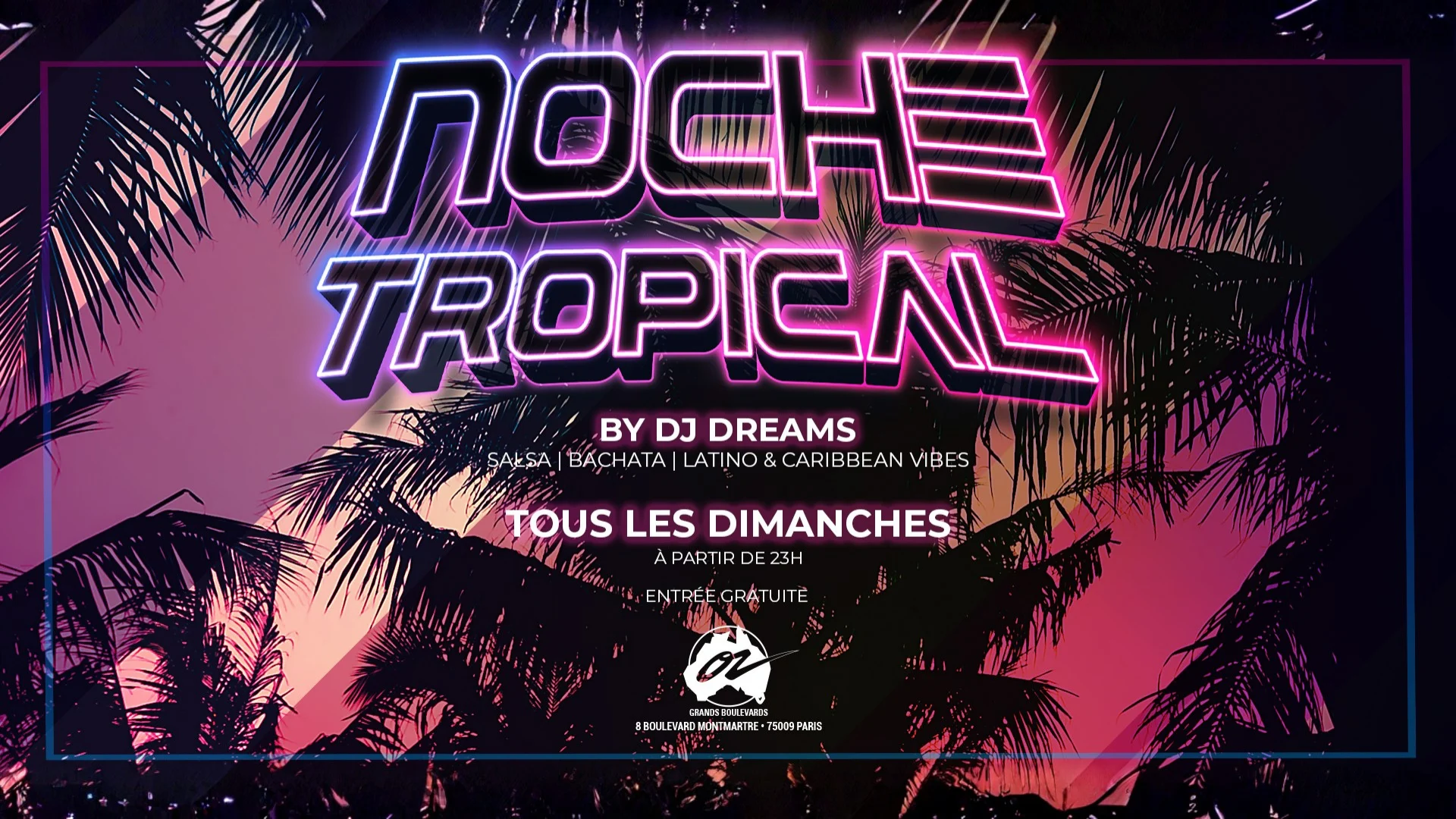 Noche Tropical By Dreams - 29/11