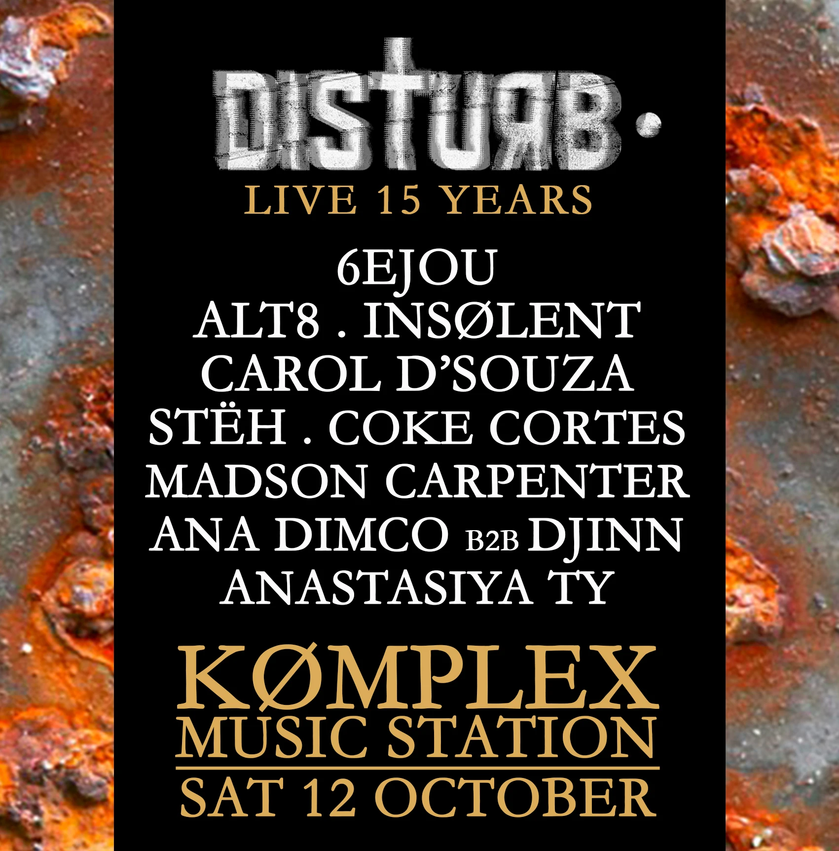 Disturb | Live 15 Years W/ 6ejou [Nl]