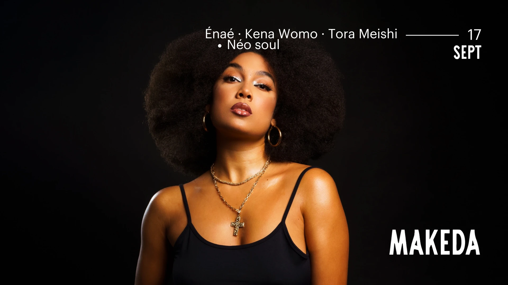 Énaé · Kena Womo · Tora Meishi (Le Makeda Sort Ses Elles)