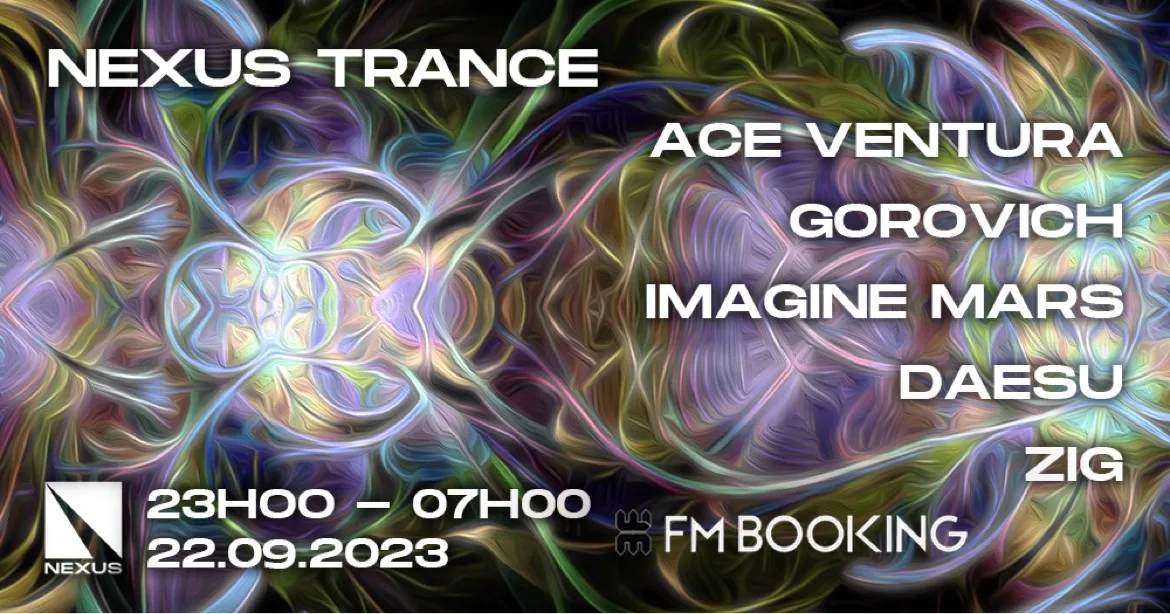 Nexus Trance : Ace Ventura | Gorovich | Imagine Mars & More