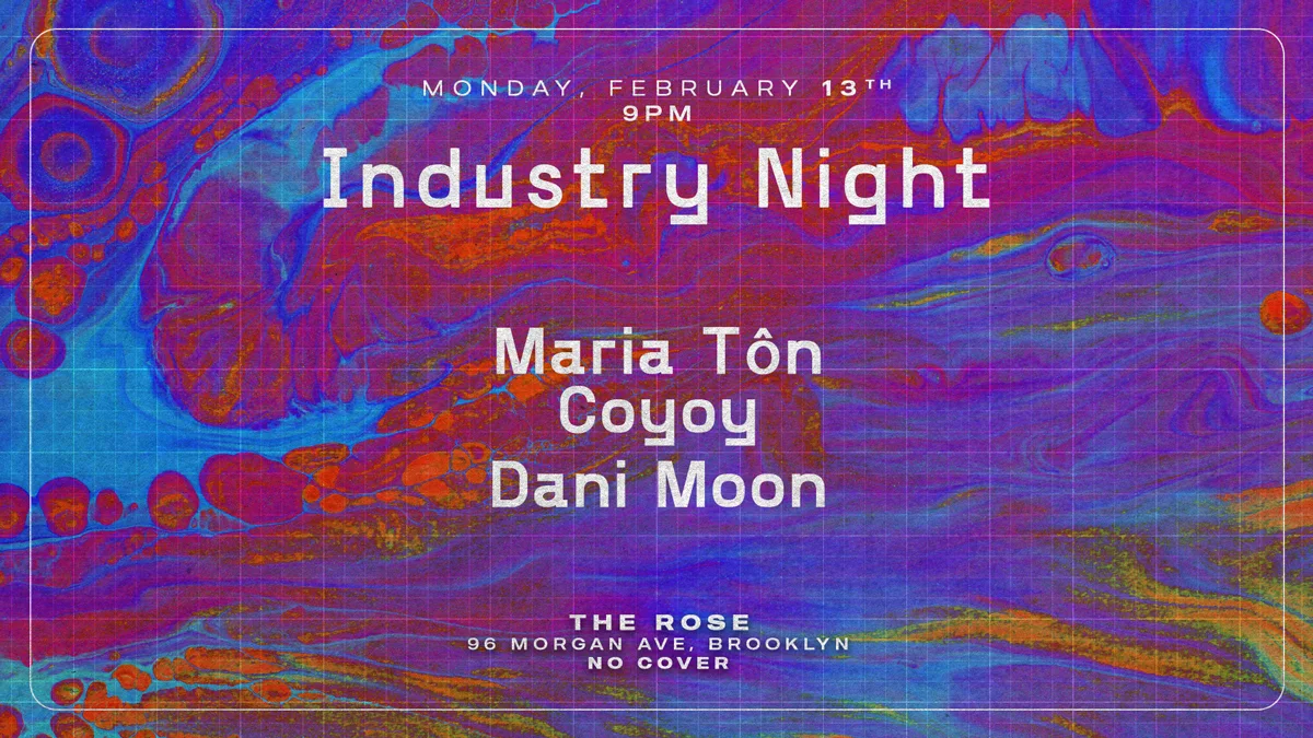 Industry Night - Maria Tôn / Coyoy / Dani Moon