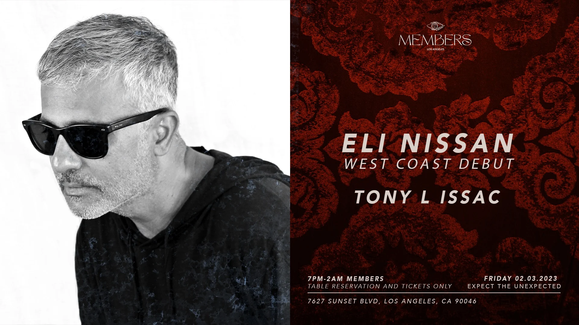 Eli Nissan West Coast Debut & Tony L Issac At Members 