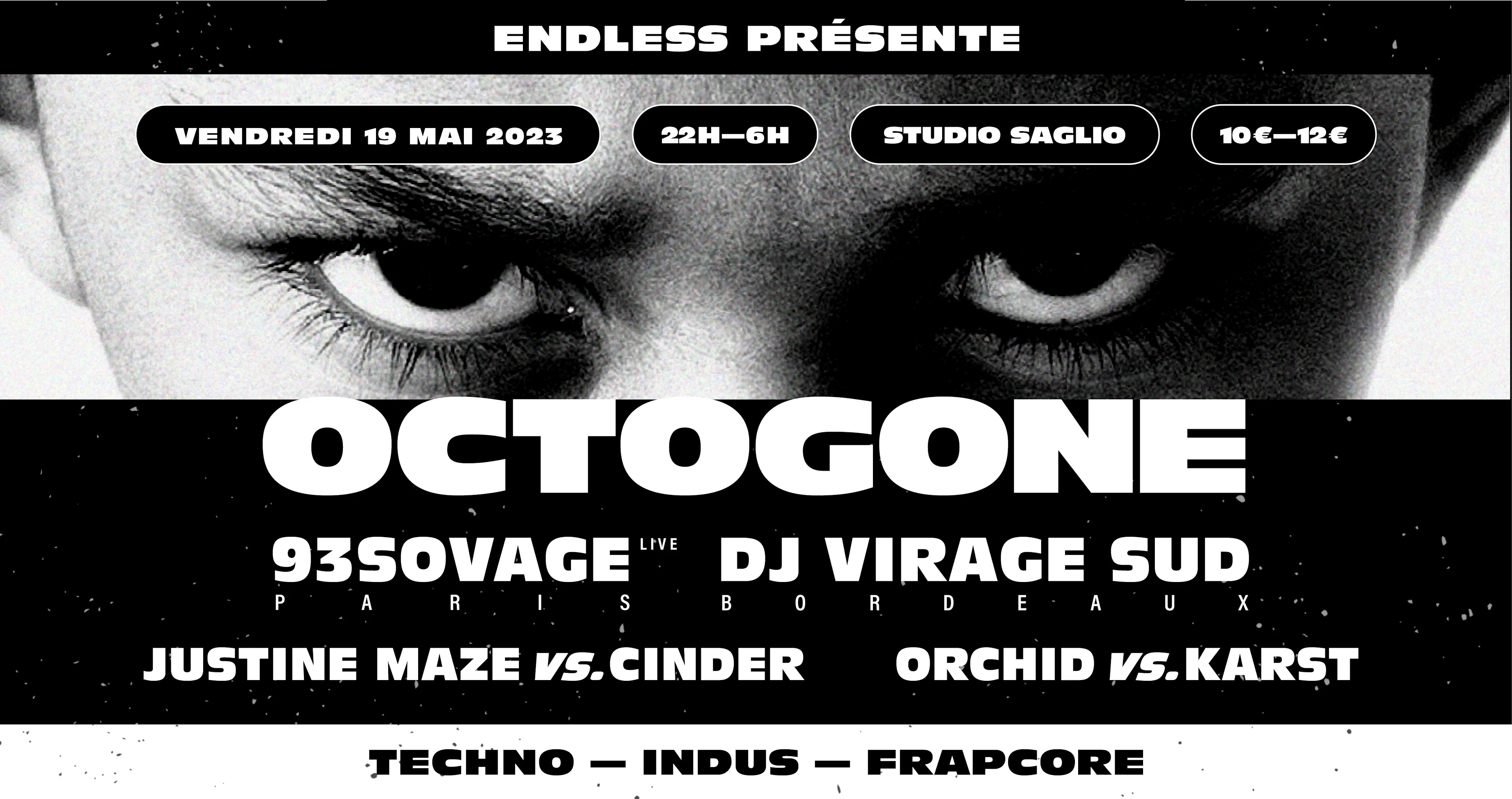 Endless: Octogone W/ 93sovage (Live), Dj Virage Sud (