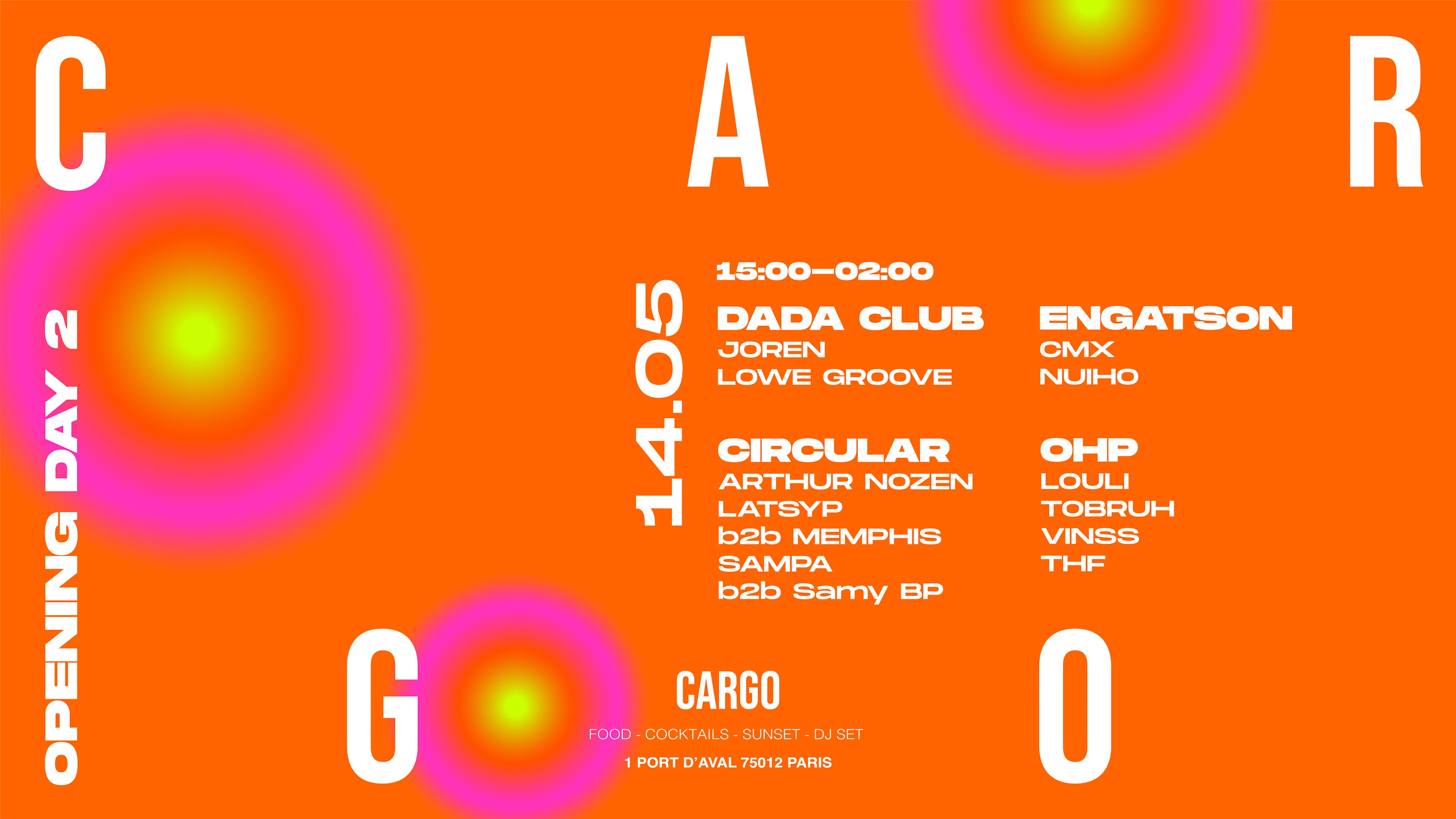 Opening Cargo - Day #2 W/ Circular, Dadaclub, Engatson & Ohp