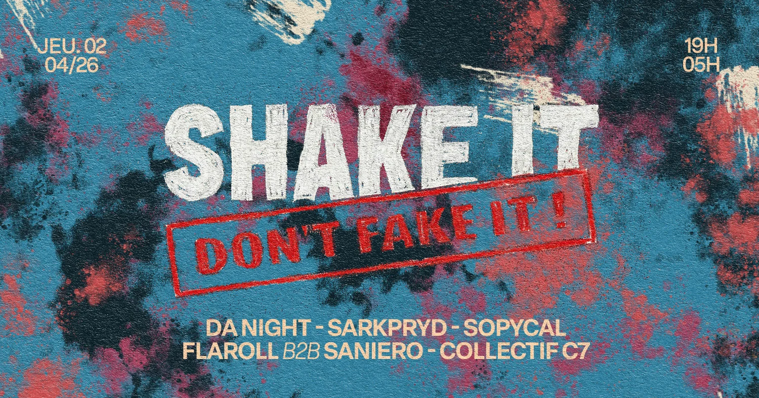 Shake It Don't Fake It : Flaroll, Da Night & More