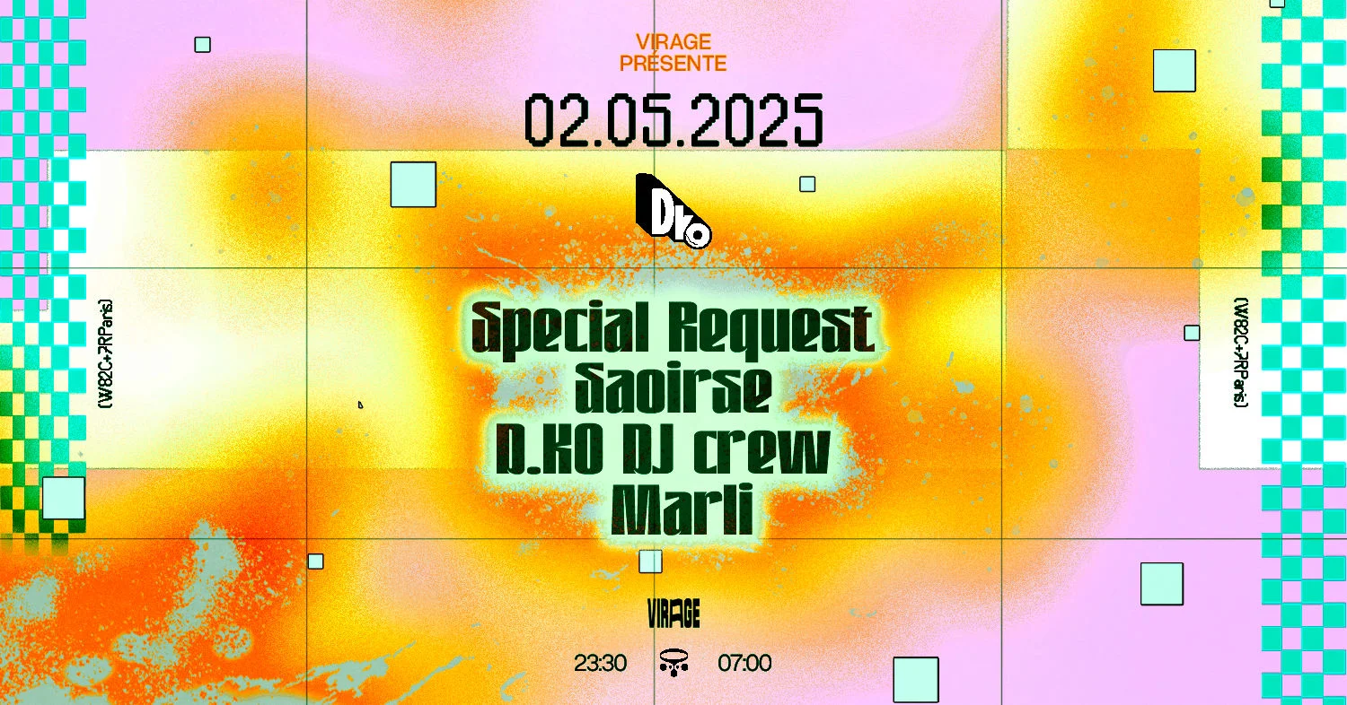 Virage Présente D.Ko Night : Special Request, Saoirse, Marli