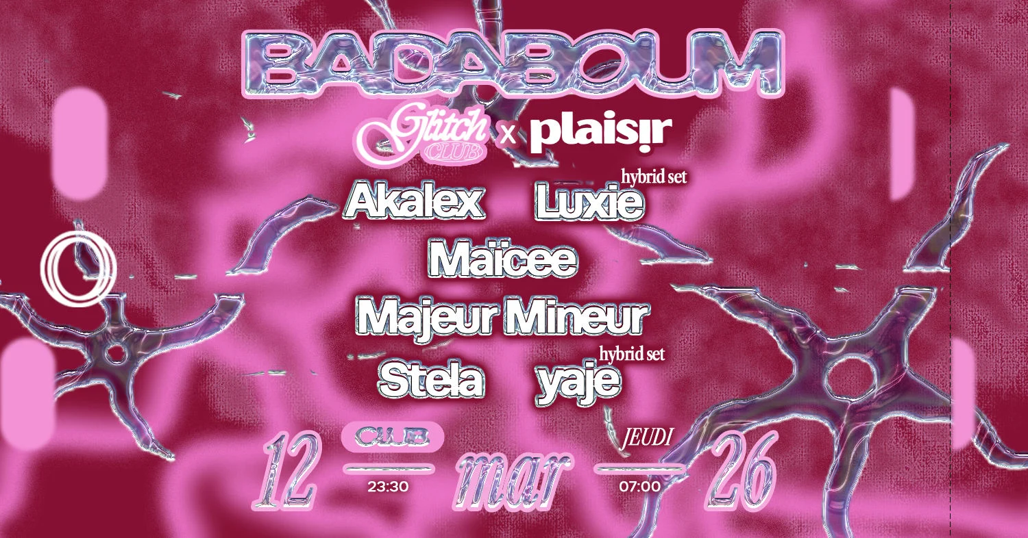 Club — Plaisir X Glitch Club: Akalex, Maïcee, Luxie And More