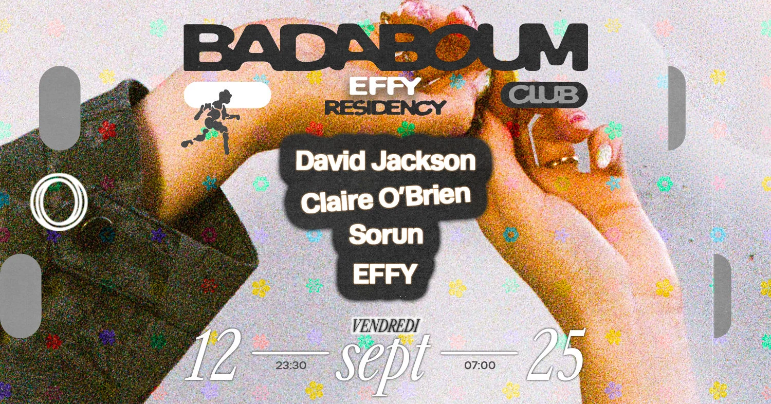 Club —  Effy Residency: Effy, David Jackson, Claire O’Brien