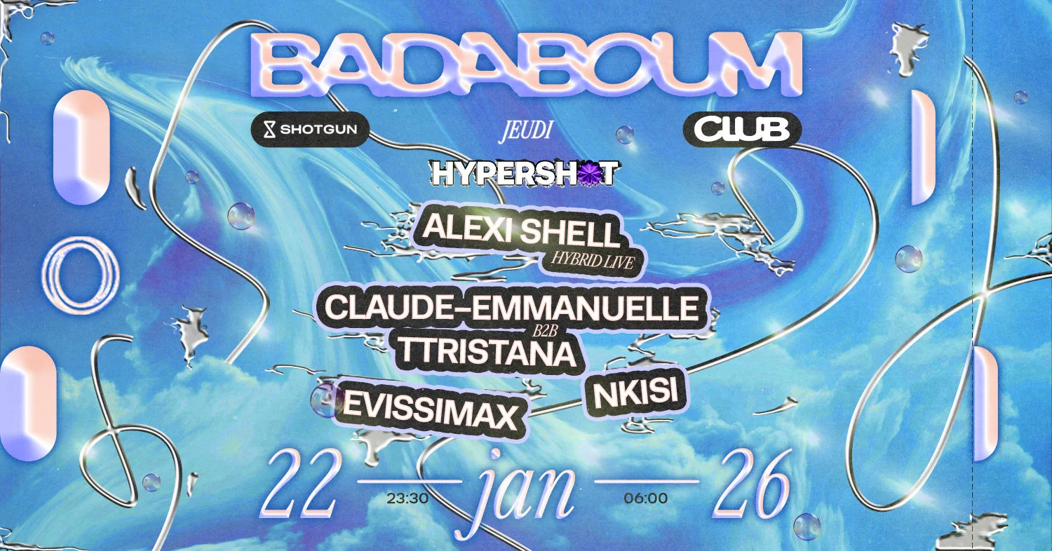 Club Hypershot — Alexi Shell, Evissimax, Nkisi, Ttristana