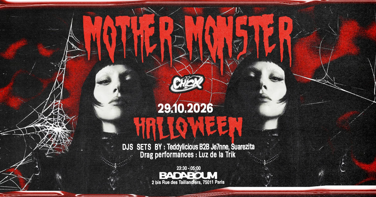 Club β La Ch!Ck: Mother Monster Halloween