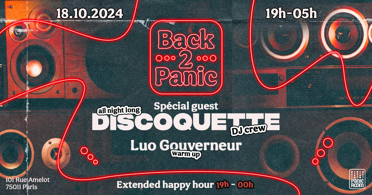 Back2panic - Discoquette Dj Crew + Luo Gouverneur