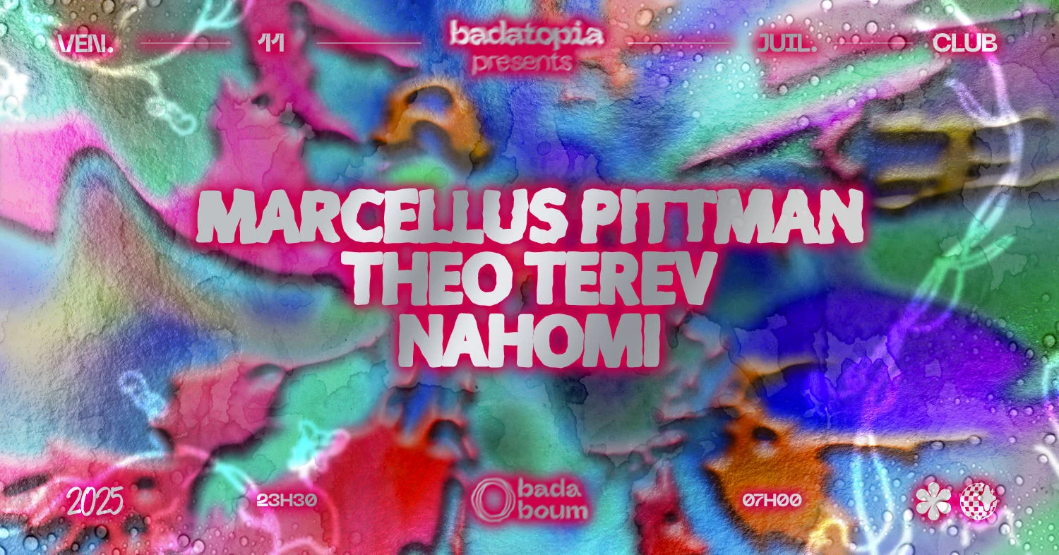 Badatopia: Marcellus Pittman, Theo Terev, Nahomi