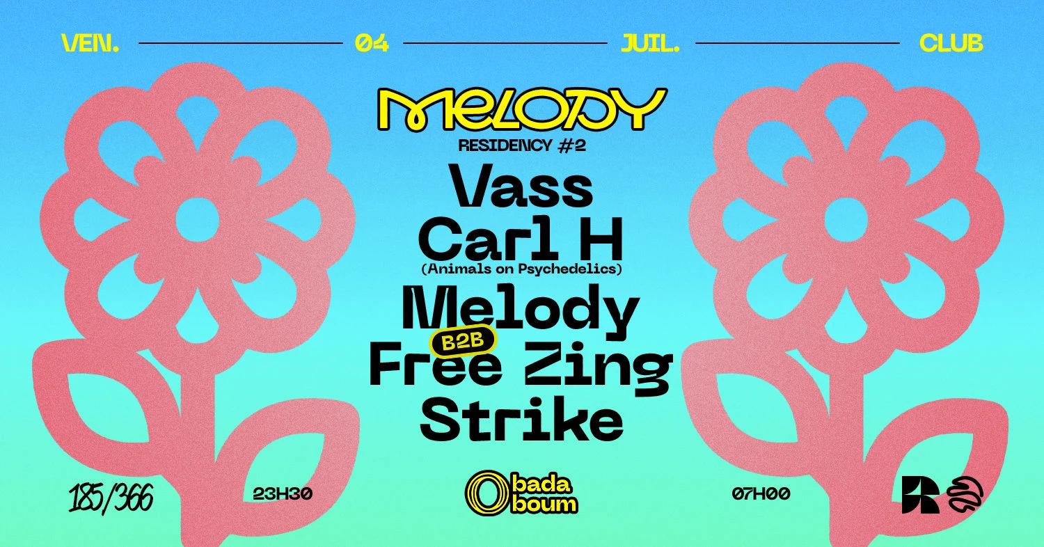 Club — Melody Residency: Vass, Carl H, Melody B2b Free Zing