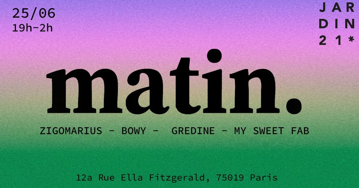 Matin. X Jardin21 - Open Air