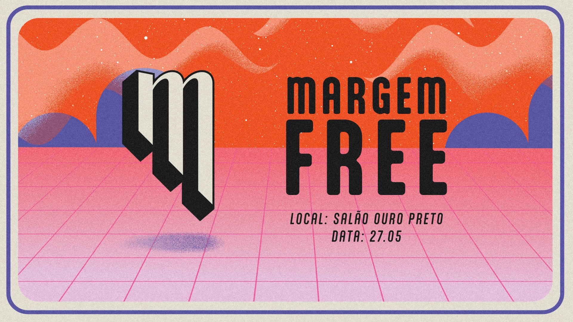 Margem Free | Ouro Preto | 27.05.23