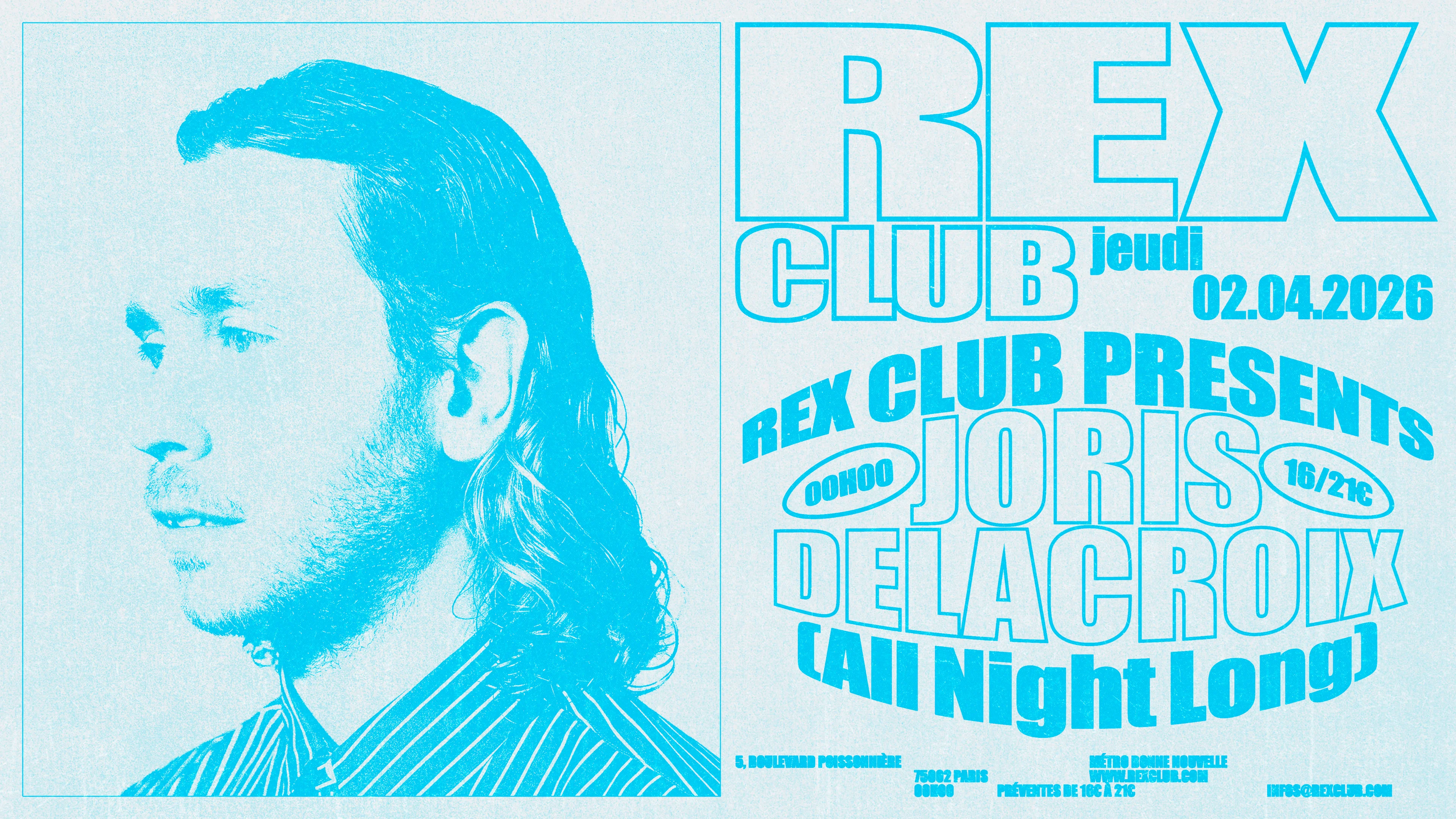 Rex Club Presents: Joris Delacroix All Night Long