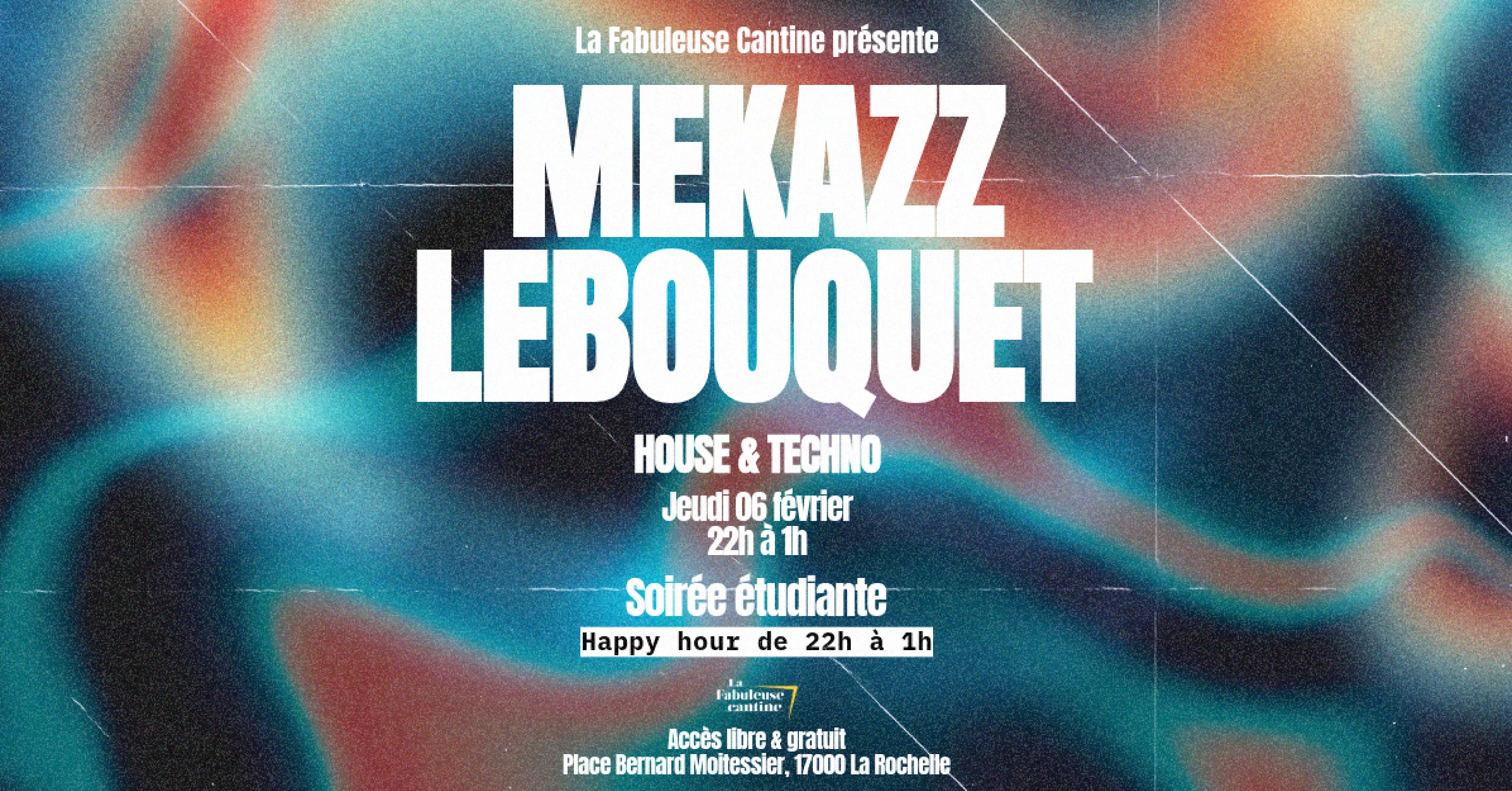 Soirée Étudiante Avec Mekazz & Lebouquet