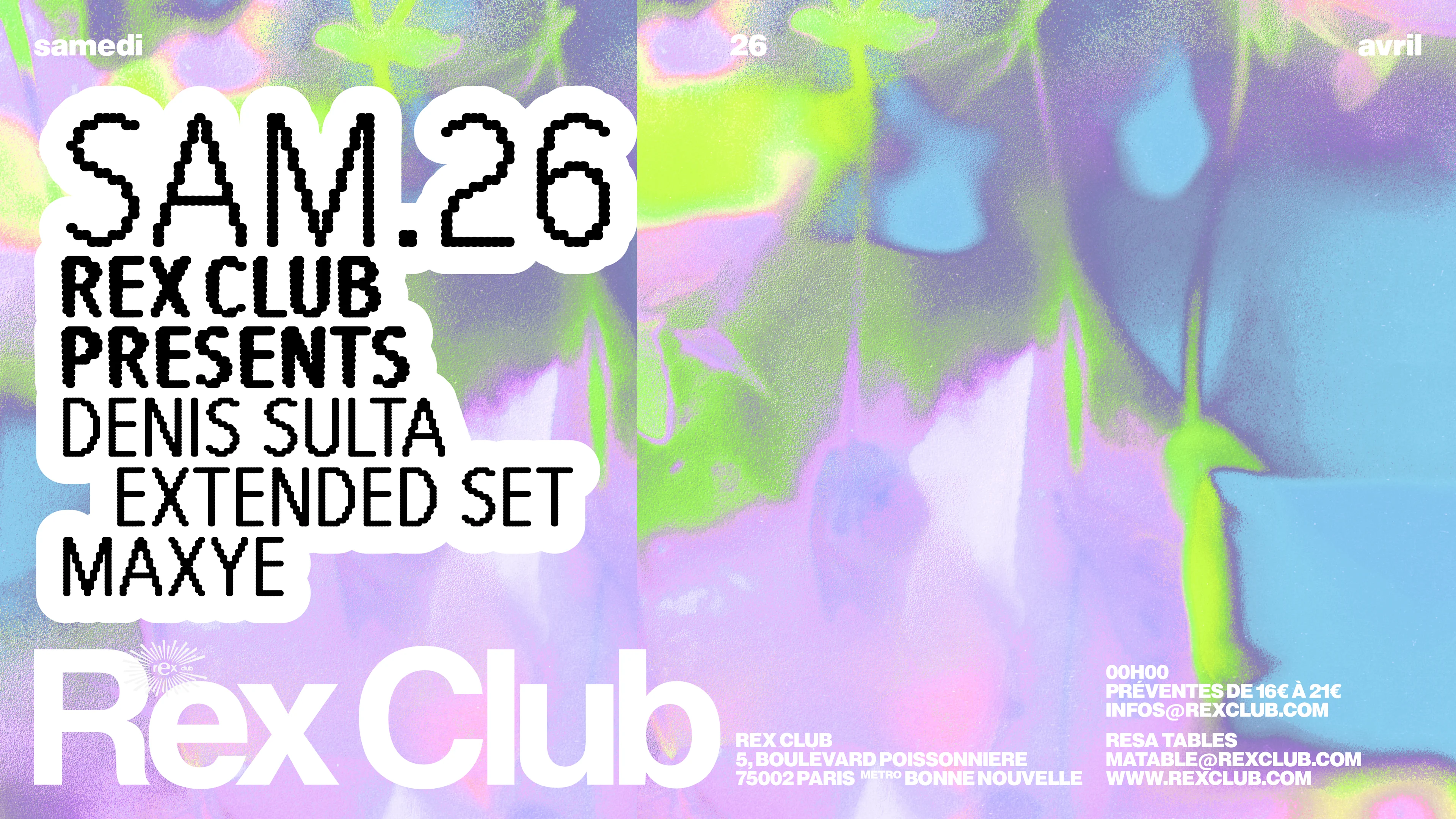 Rex Club Presents: Denis Sulta (Extended Set), Maxye